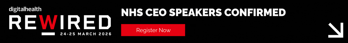 Digital Health Rewired 2026 - NHS CEO speakers confirmed