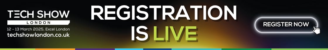 Tech Show London 2025 Registration is Live Banner